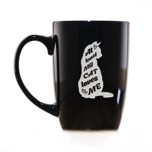 At Least My Cat Loves Me Coffee Mug