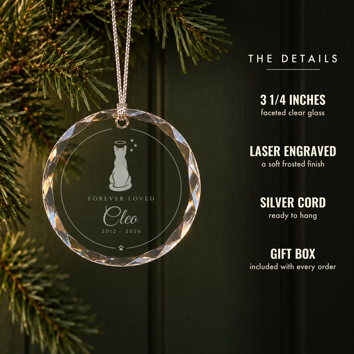 Details of the cat memorial glass ornament: 3 1/4 inch faceted clear glass, frosted laser engraving, silver cord and gift box