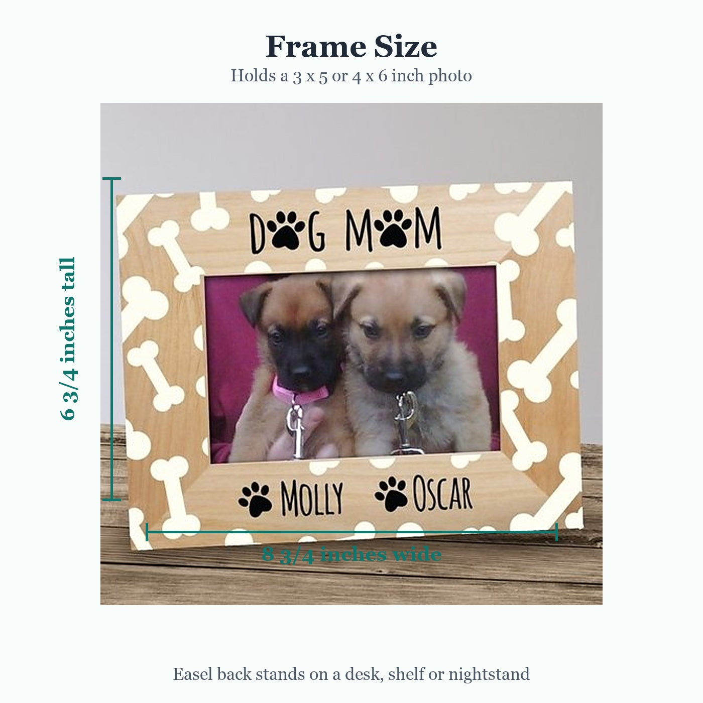Size guide for the dog mom picture frame showing it measures 8 3/4 by 6 3/4 inches and holds a 3 x 5 or 4 x 6 inch photo on an easel back